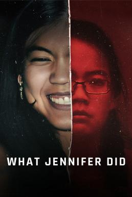 What Jennifer Did บาปของเจนนิเฟอร์ (2024) NETFLIX บรรยายไทย